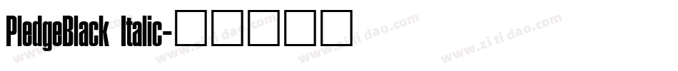 PledgeBlack Italic字体转换